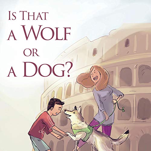 Cover of Is That a Wolf or a Dog?