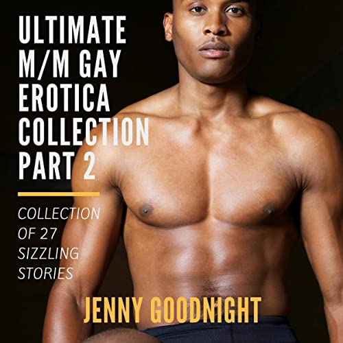 Cover of The Ultimate M/M Gay Erotica Collection Part 2