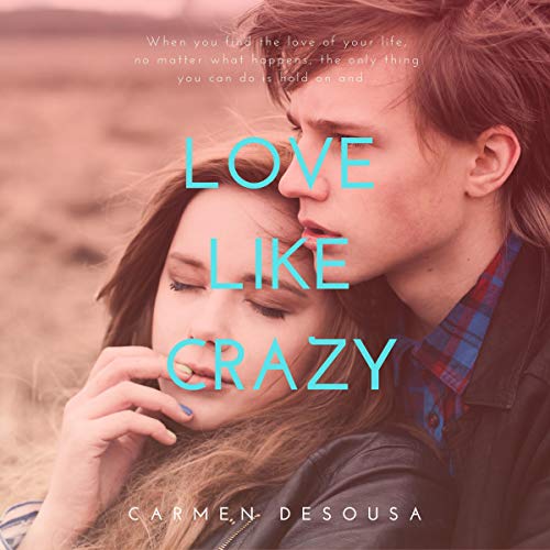 Cover of Love Like Crazy