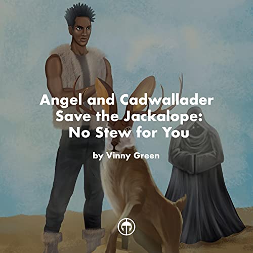 Cover of Angel and Cadwallader Save the Jackalope