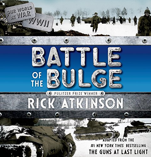 Cover of Battle of the Bulge [The Young Readers Adaptation]