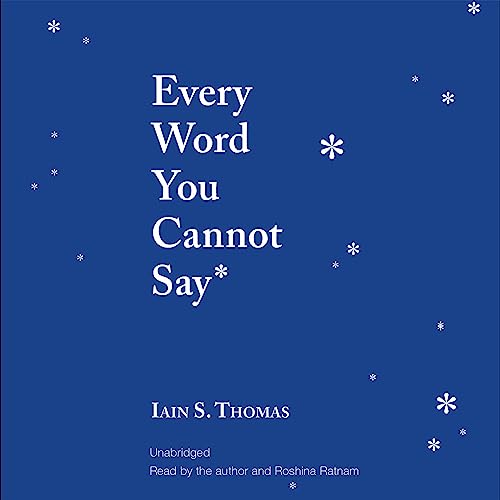 Cover of Every Word You Cannot Say