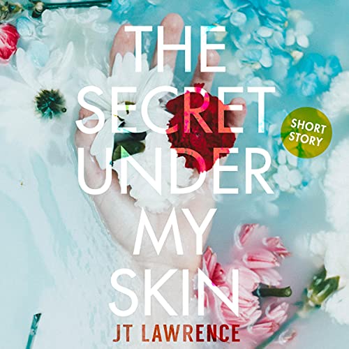 Cover of The Secret Under My Skin