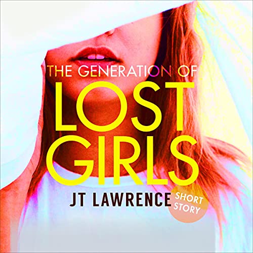 Cover of The Generation of Lost Girls