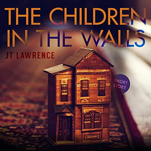 Cover of The Children in the Walls