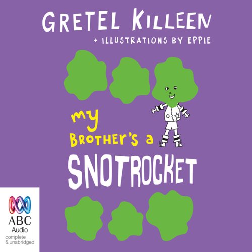 Cover of My Brother's A Snotrocket