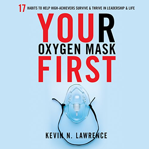 Cover of Your Oxygen Mask First