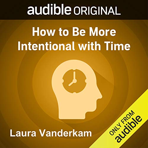Cover of How to Be More Intentional with Time