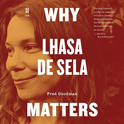 Cover of Why Lhasa de Sela Matters