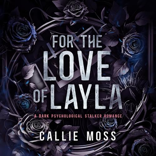 Cover of For the Love of Layla