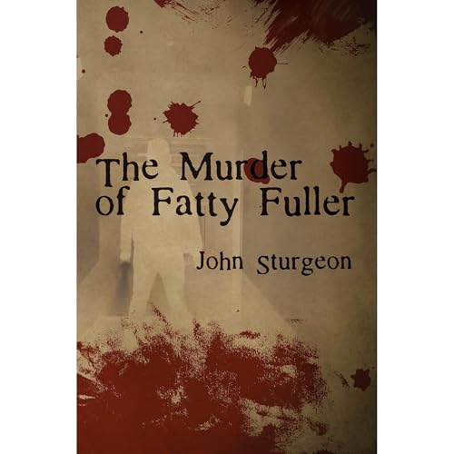 Cover of The Murder of Fatty Fuller