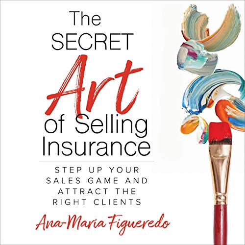 Cover of The Secret Art of Selling Insurance