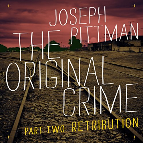 Cover of The Original Crime: Retribution