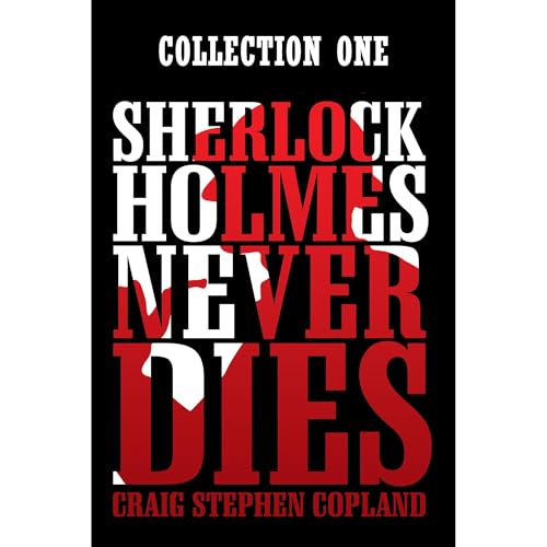 Cover of Sherlock Holmes Never Dies - Collection One