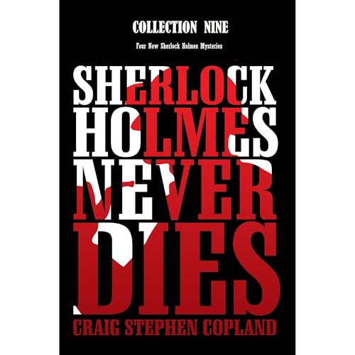 Cover of Sherlock Holmes Never Dies -- Collection Nine
