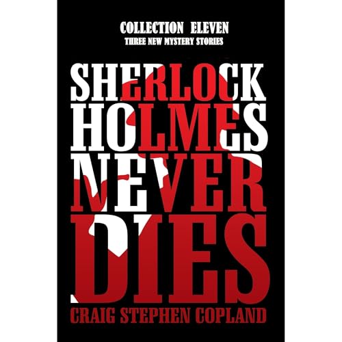 Cover of Sherlock Holmes Never Dies - Collection Eleven