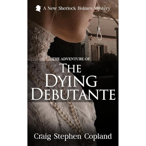 Cover of The Adventure of the Dying Debutante