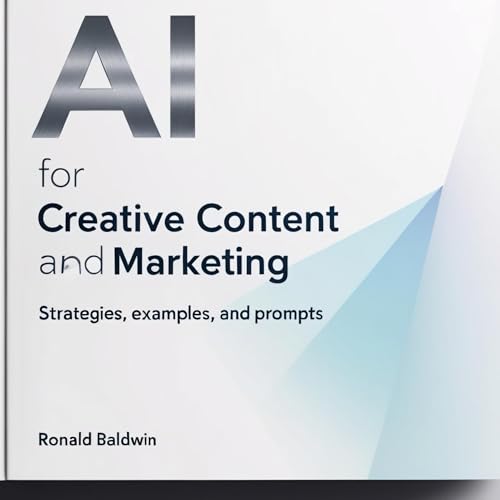 Cover of AI for Creative Content and Marketing