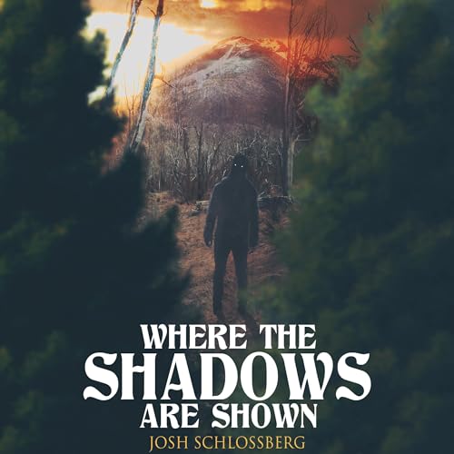 Cover of Where the Shadows Are Shown