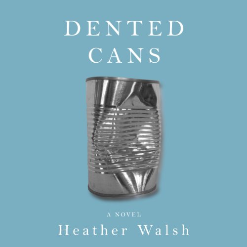 Cover of Dented Cans