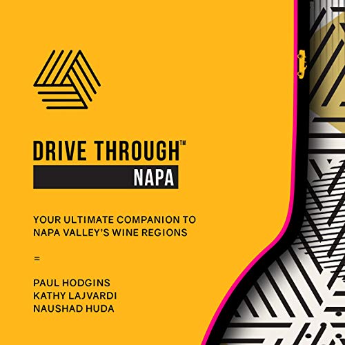 Cover of Drive Through Napa: Your Ultimate Companion to Napa Valley's Wine Regions