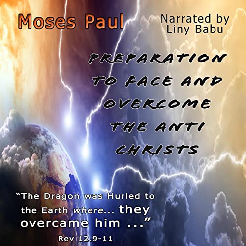 Cover of Preparation to Face and Overcome the Anti-Christ