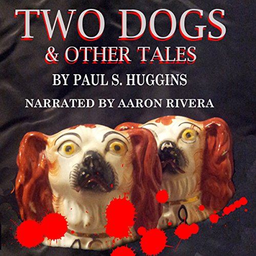 Cover of Two Dogs & Other Tales