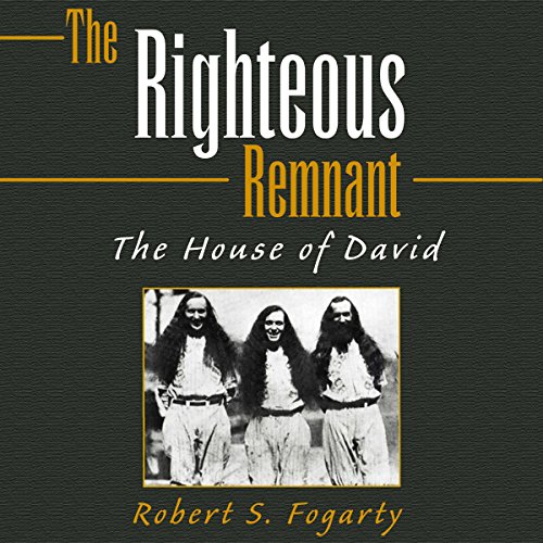 Cover of The Righteous Remnant: The House of David