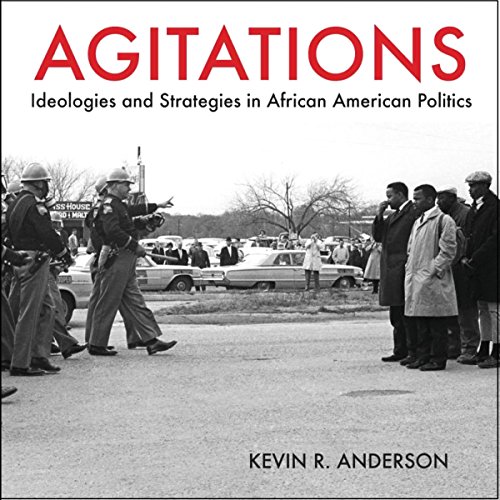 Cover of Agitations: Ideologies and Strategies in African American Politics