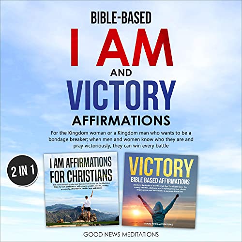 Cover of Bible-Based I Am & Victory Affirmations
