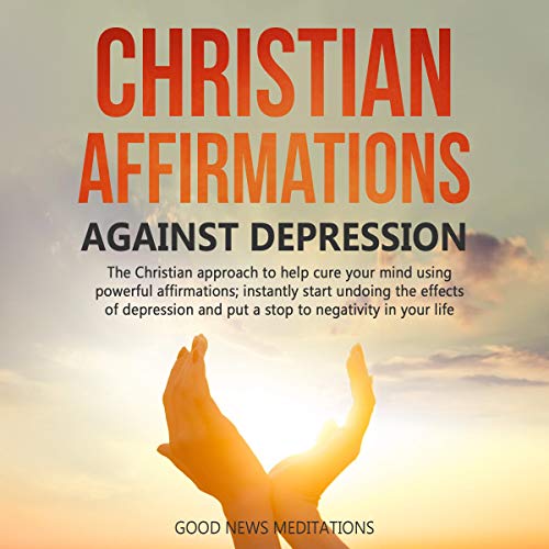 Cover of Christian Affirmations Against Depression