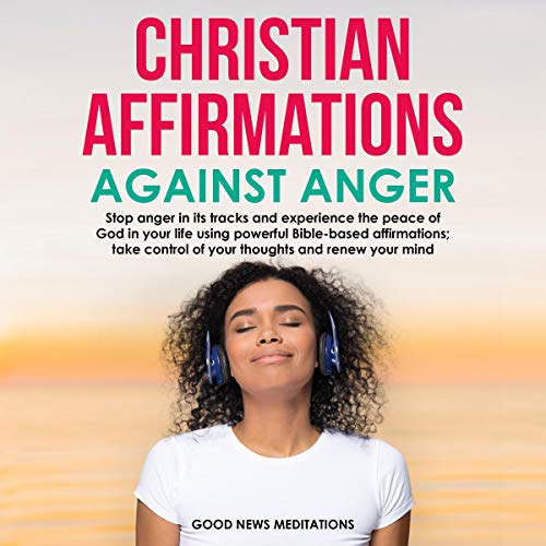 Cover of Christian Affirmations Against Anger