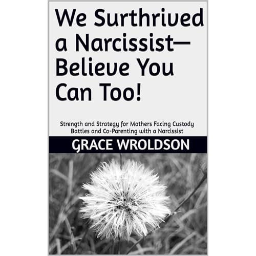 Cover of We Surthrived a Narcissist—Believe You Can Too!