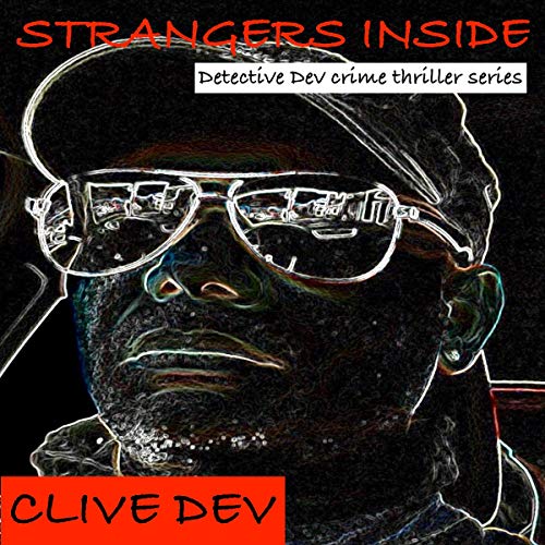 Cover of Strangers Inside: Detective Dev Crime Thriller Series