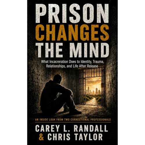 Cover of Prison Changes the Mind