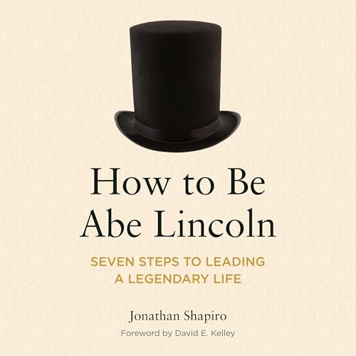 Cover of How to Be Abe Lincoln