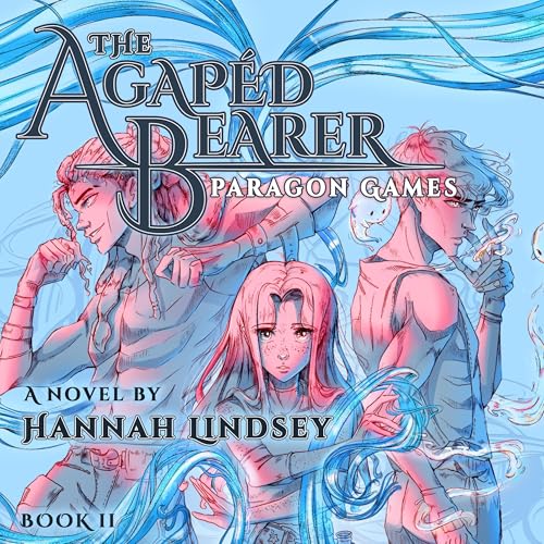 Cover of The Agapéd Bearer: Paragon Games
