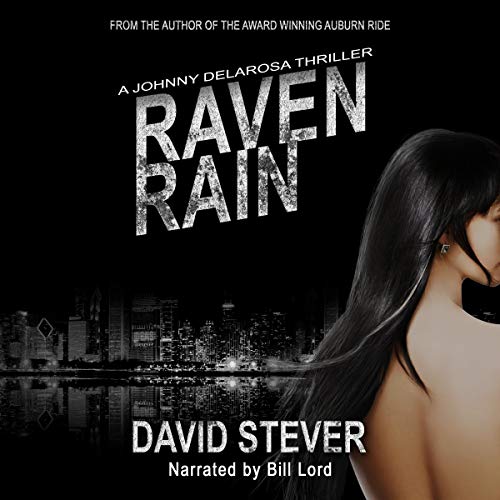 Cover of Raven Rain: A Johnny Delarosa Thriller