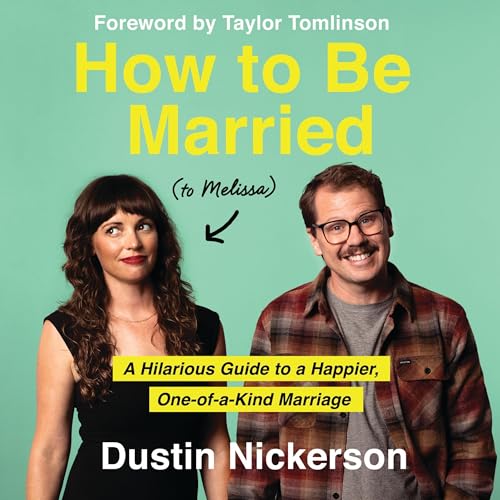 Cover of How to Be Married (to Melissa)