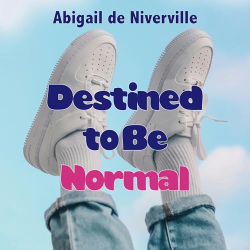Cover of Destined to Be Normal