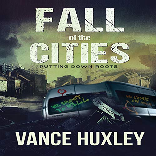 Cover of Fall of the Cities: Putting Down Roots