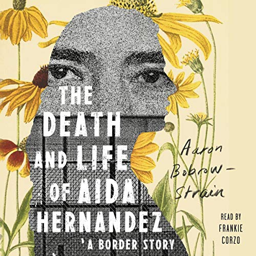 Cover of The Death and Life of Aida Hernandez