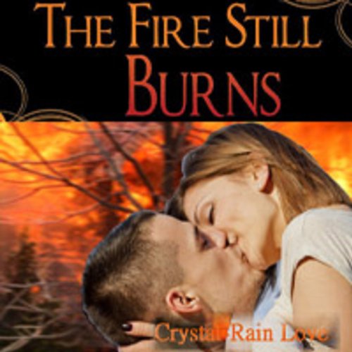 Cover of The Fire Still Burns