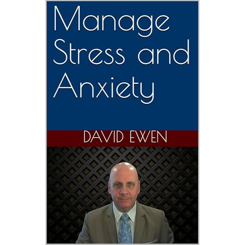 Cover of Manage Stress and Anxiety