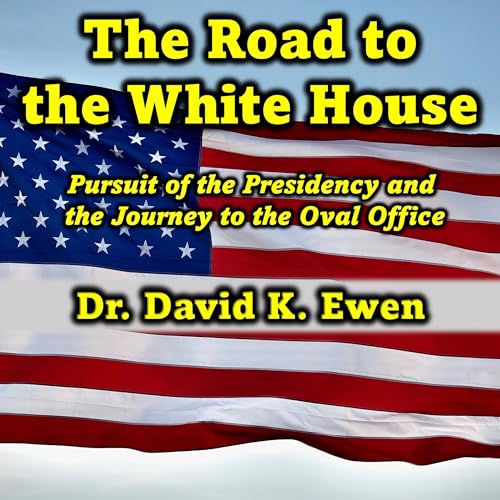 Cover of The Road to the White House