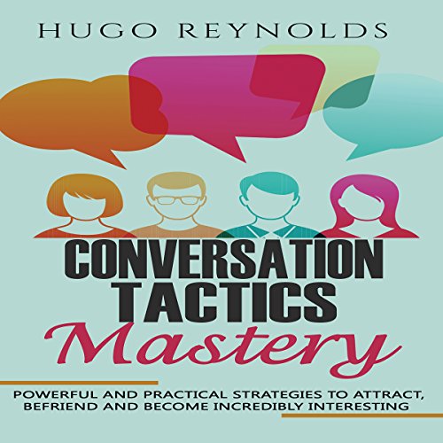 Cover of Conversation Tactics Mastery