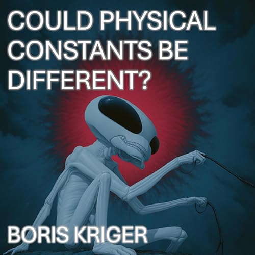 Cover of Could Physical Constants Be Different?