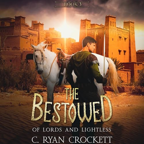 Cover of The Bestowed: Of Lords and Lightless
