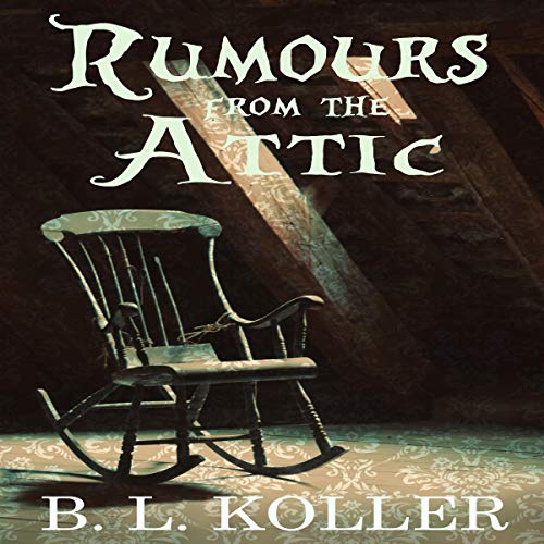 Cover of Rumours from the Attic