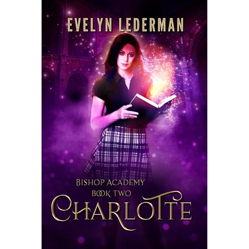 Cover of Charlotte- Bishop Academy: Book 2